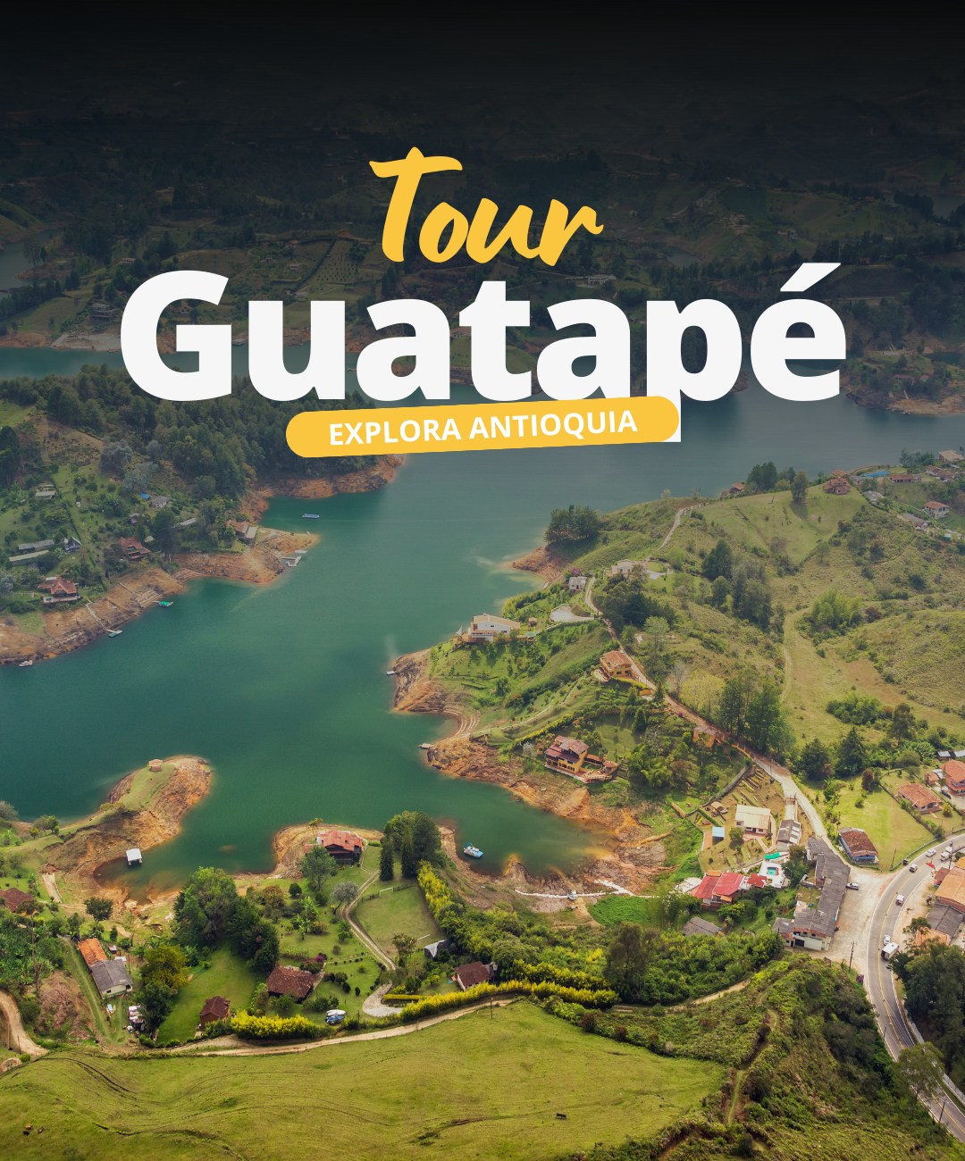 Tour Guatapé + Piedra del Peñol
